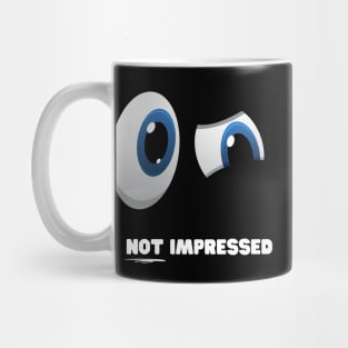 Judgy Eyes Not Impressed Skeptic Mug